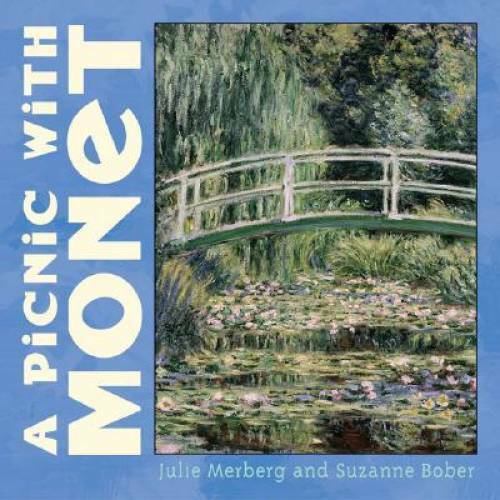 A Picnic with Monet (Mini Masters) – Board book By Merberg, Julie – GOOD