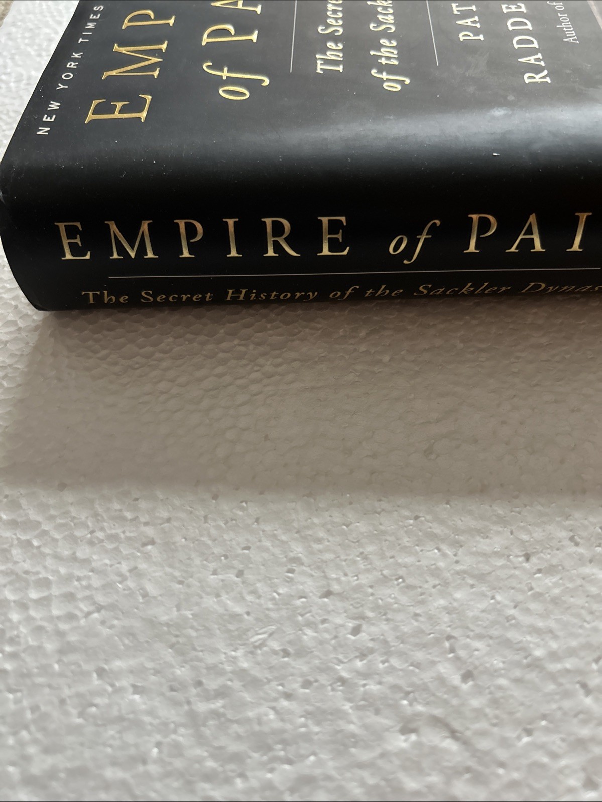 Empire of Pain: The Secret History of the Sackler Dynasty – Patrick Radden Keefe
