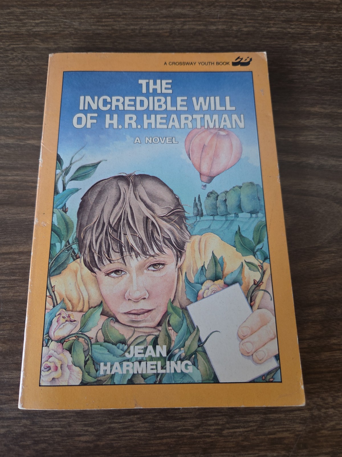 THE INCREDIBLE WILL OF H. R. HEARTMAN – Jean Harmeling – CROSSWAY YOUTH BOOK