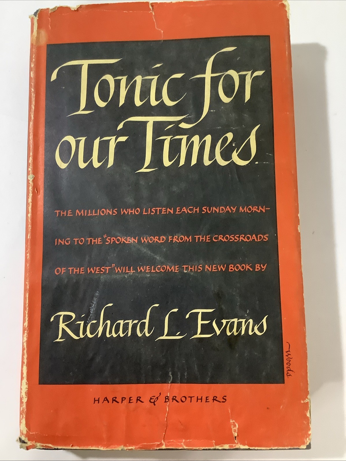 Vintage Religious Book Tonic for our Times By Richard L. Evans 1952 LDS