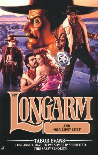 Longarm and Big Lips Lilly 282 by Tabor Evans (2002, Uk- a Format Paperback)