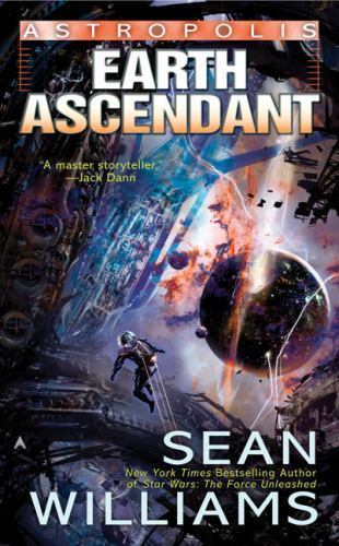 Earth Ascendant by Sean Williams (2008, UK- A Format Paperback)