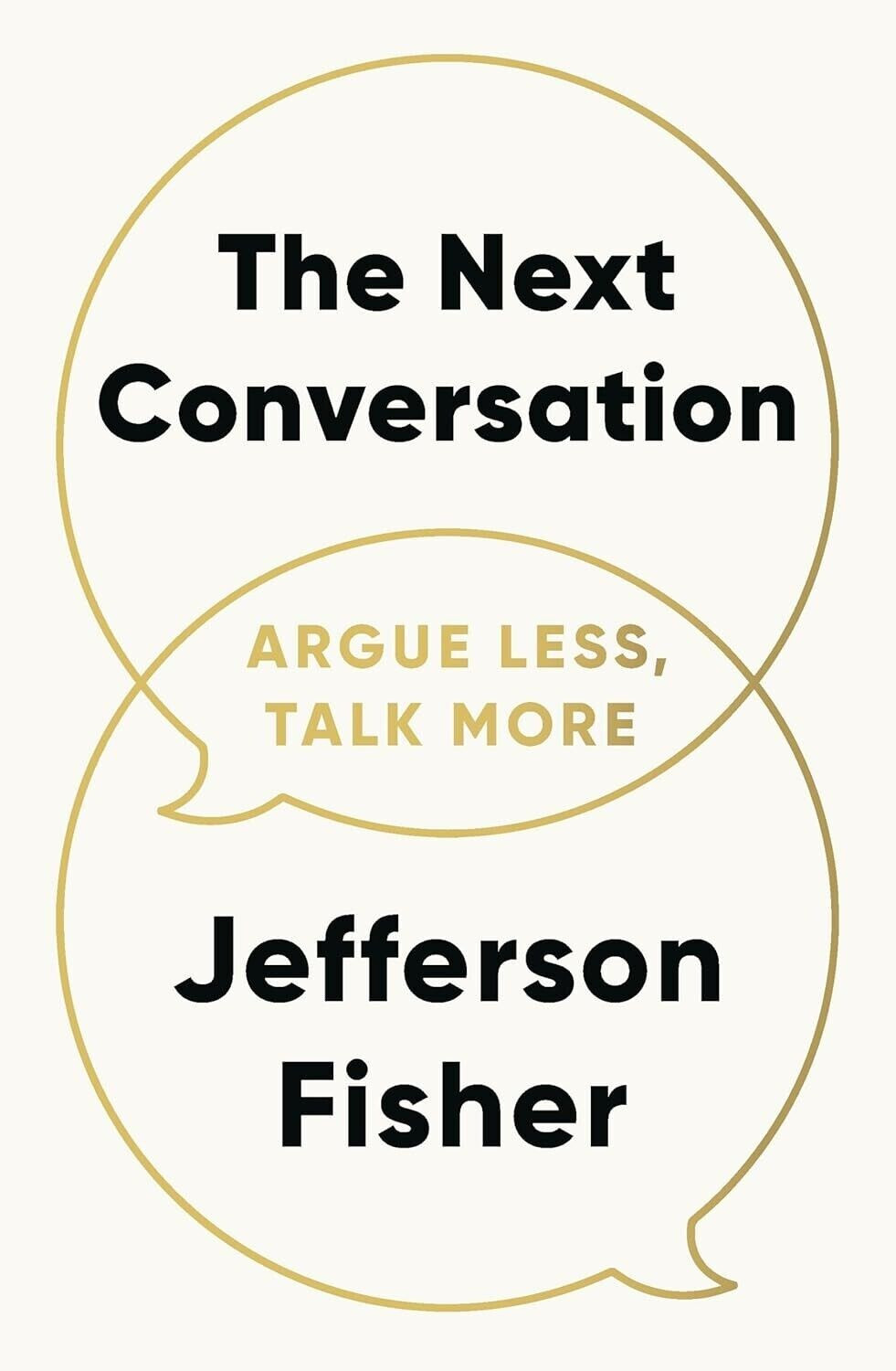 Perfect Book For Gift The Next Conversation: Argue Less, Talk More USA Stock