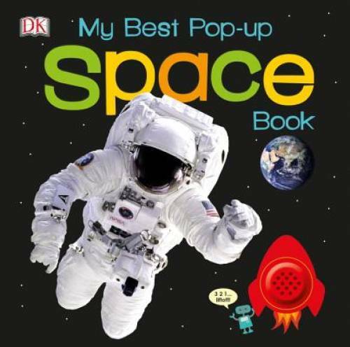 My Best Pop-up Space Book – Board book By DK – GOOD