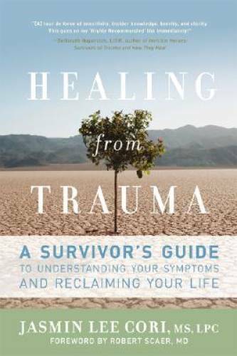 Healing from Trauma: A Survivor’s Guide to Understanding Your Symptoms an – GOOD