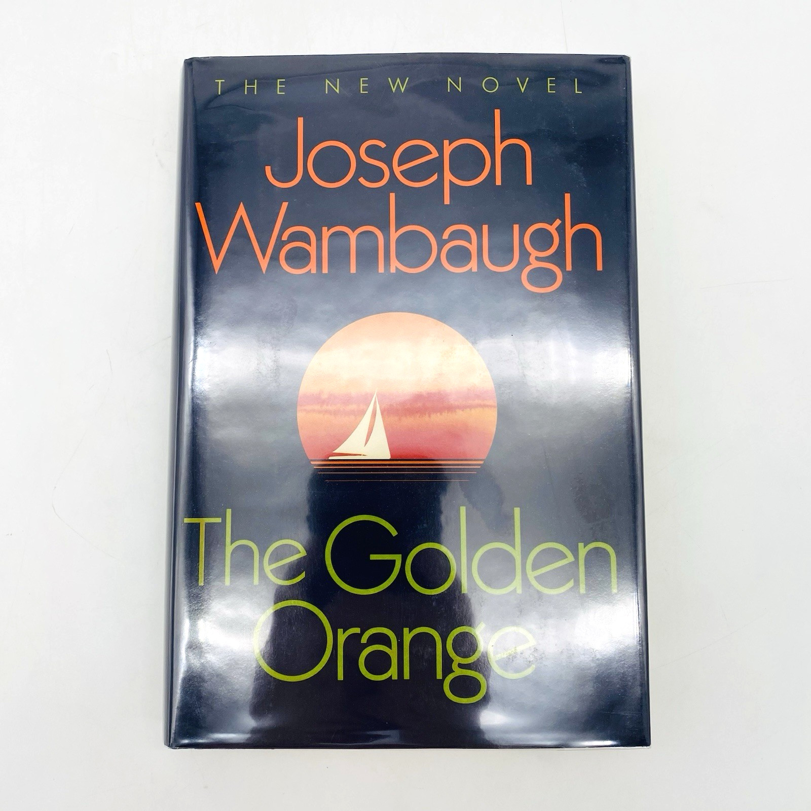 SIGNED The Golden Orange Joseph Wambaugh 1st Ed 1st Print Hardcover DJ