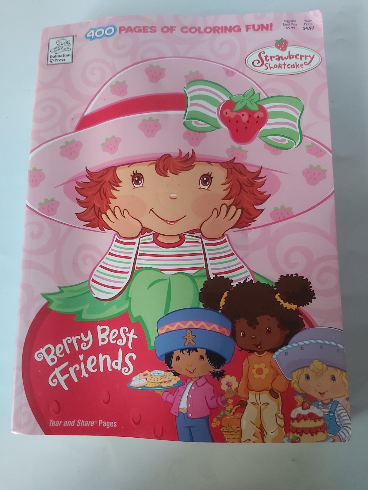 Strawberry Shortcake 400 Pages of Coloring Fun ( Berry Best Friends) Dalmatian