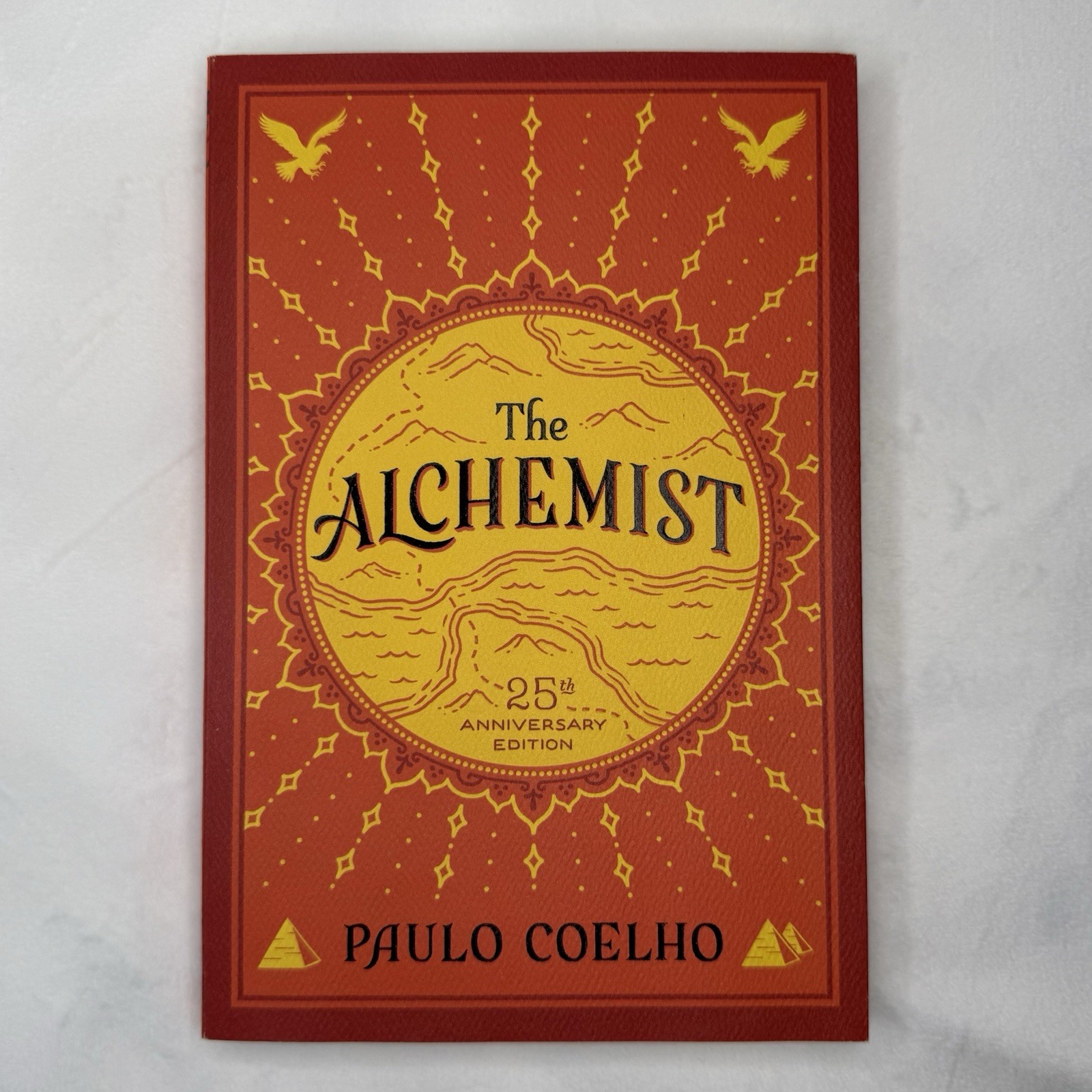 The Alchemist: A Fable About Following Your Dreams Paulo Coelho