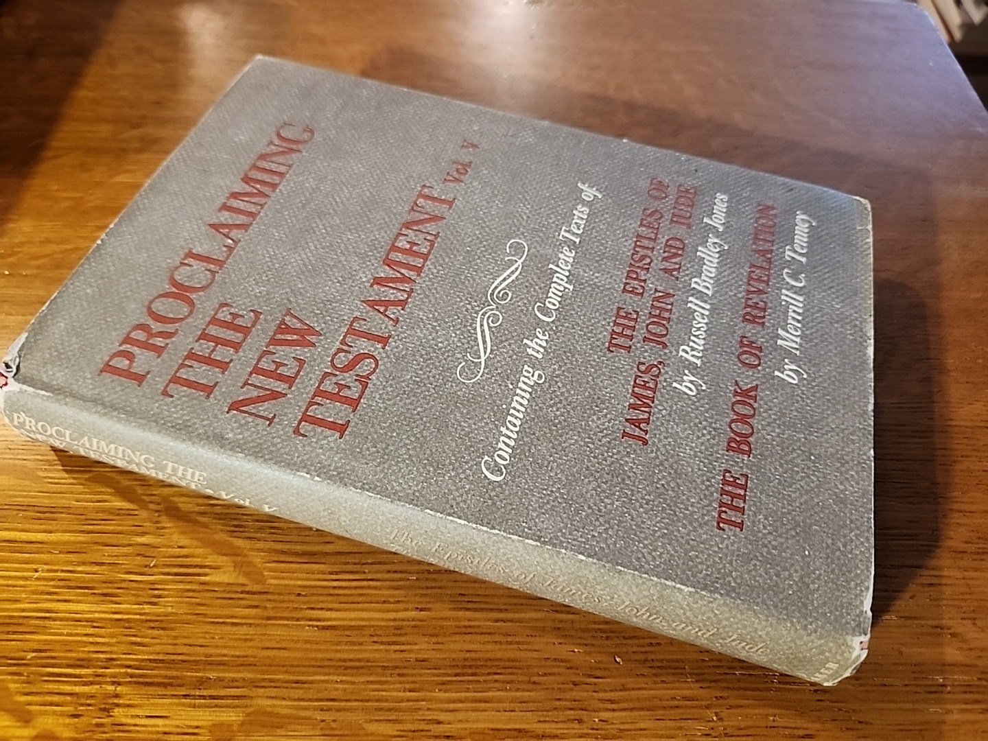 Volume V Proclaiming the New Testament (HC/DJ)
