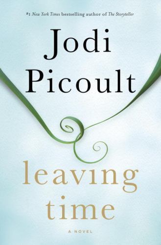 Leaving Time: A Novel – hardcover, Jodi Picoult, 0345544927