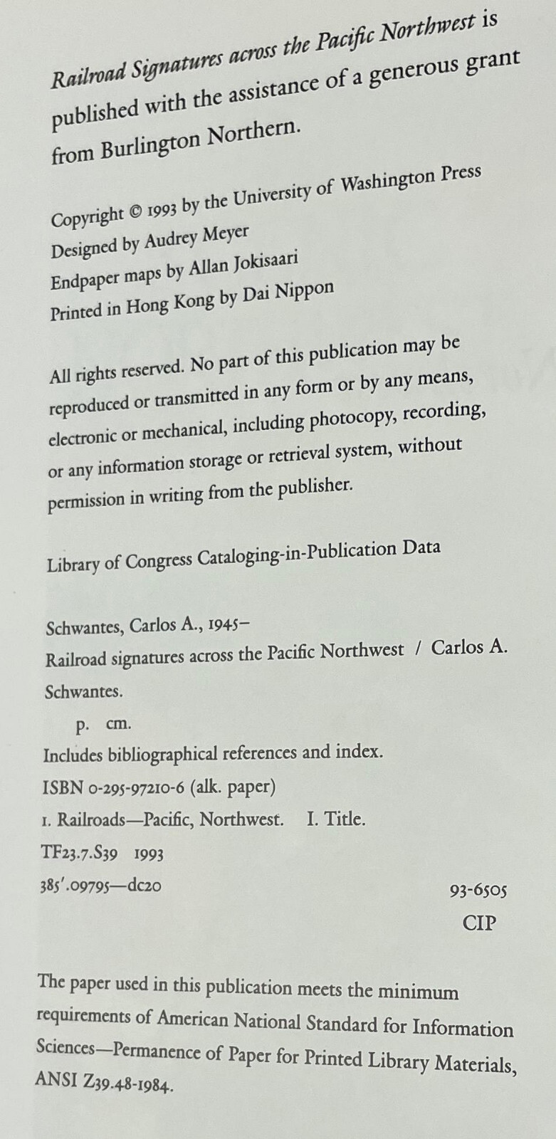 Railroad Signatures across the Pacific Northwest, Carlos A. Schwantes, 1993,HCDJ