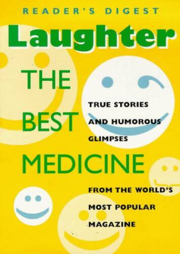 Laughter: The Best Medicine – Paperback By Readers Digest – GOOD