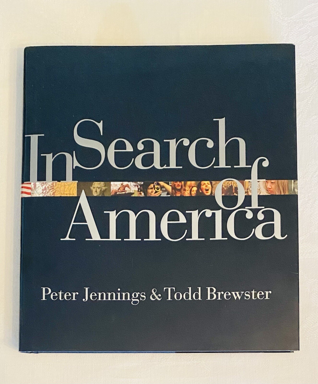 In Search Of America Peter Jennings 2002 Brewster Jennings Hardcover 336 Pages