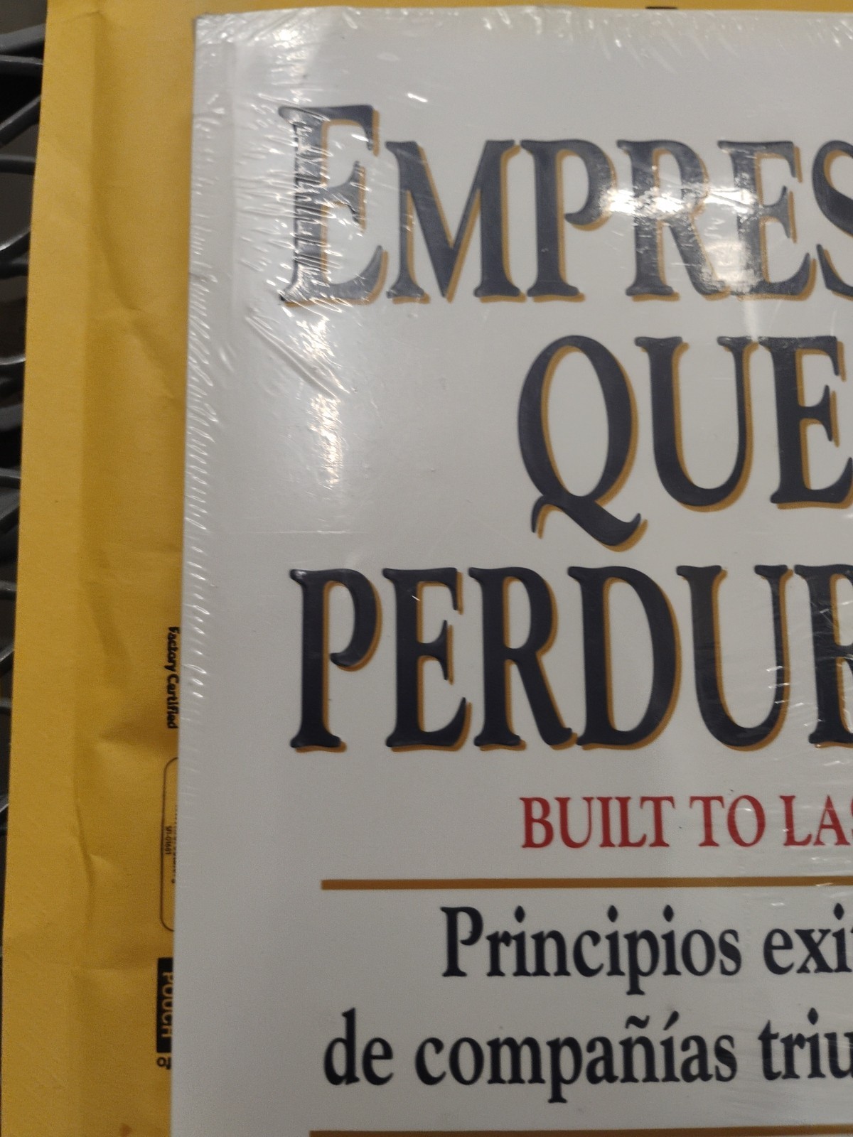 Sealed Empresas Que Perduran: Principios Exitosos de Companias Triunfadoras