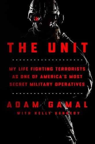 The Unit: My Life Fighting – Hardcover, by Gamal Adam; Kennedy – Very Good u