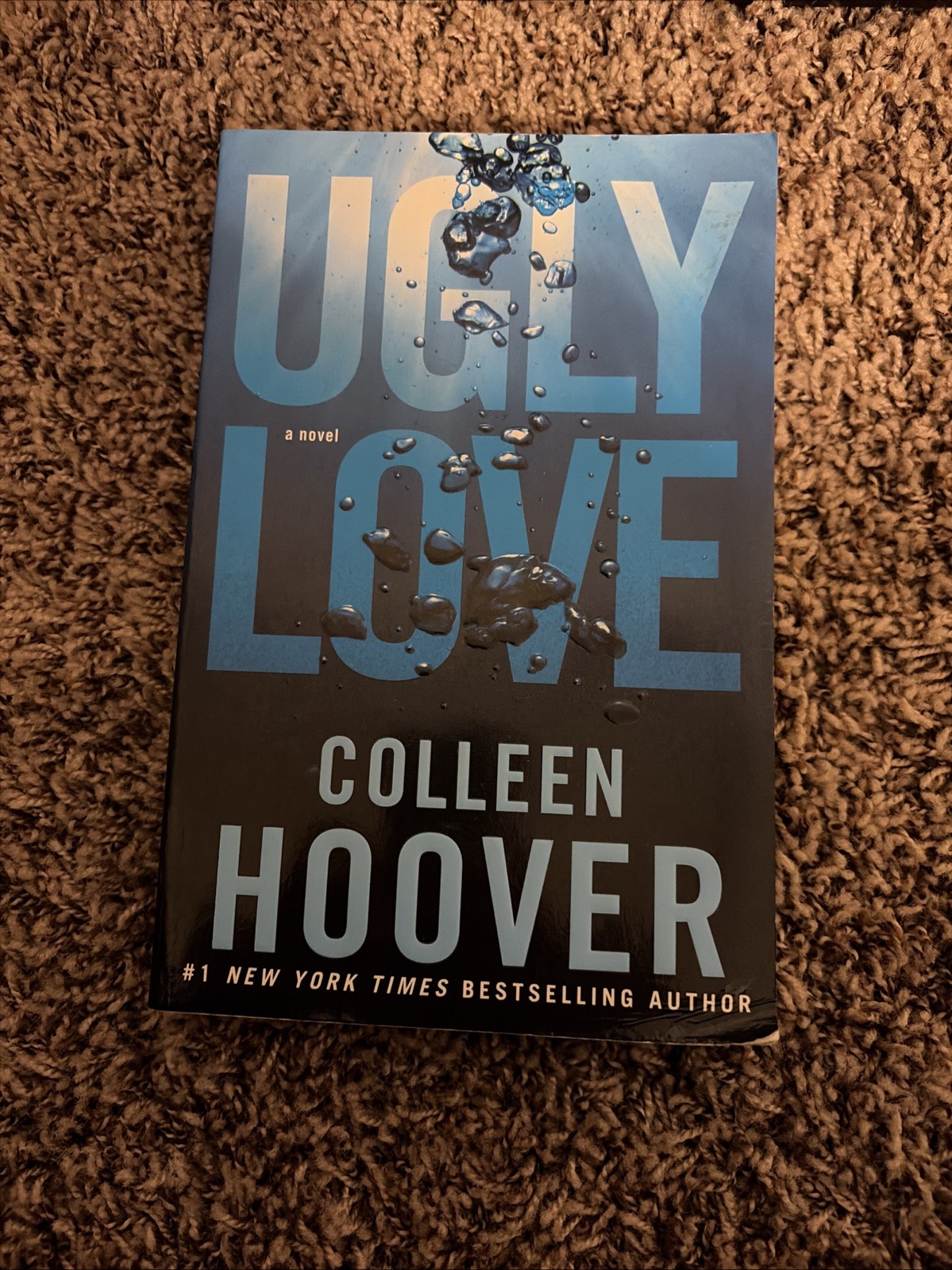 Ugly Love : A Novel by Colleen Hoover (2014, Trade Paperback)