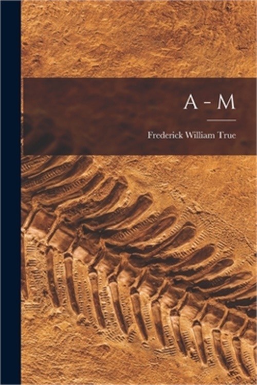 A – M (Paperback or Softback)