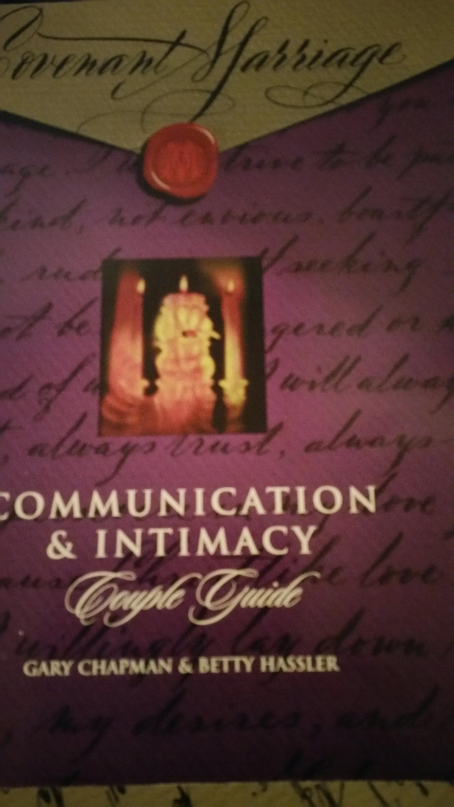 Covenant marriage: Communication & intimacy; couple guide