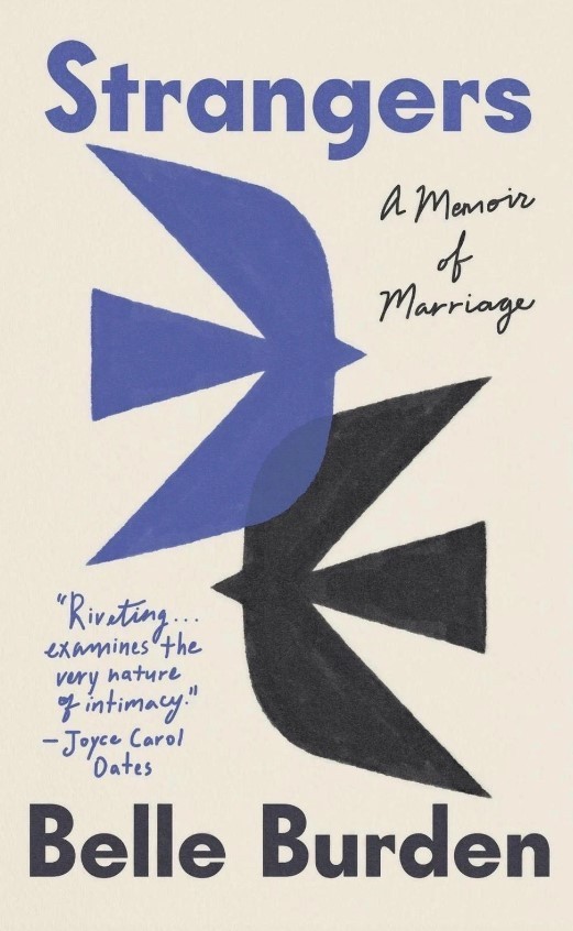 Strangers: A Memoir of Marriage by Belle Burden (English) Paperback Book USA