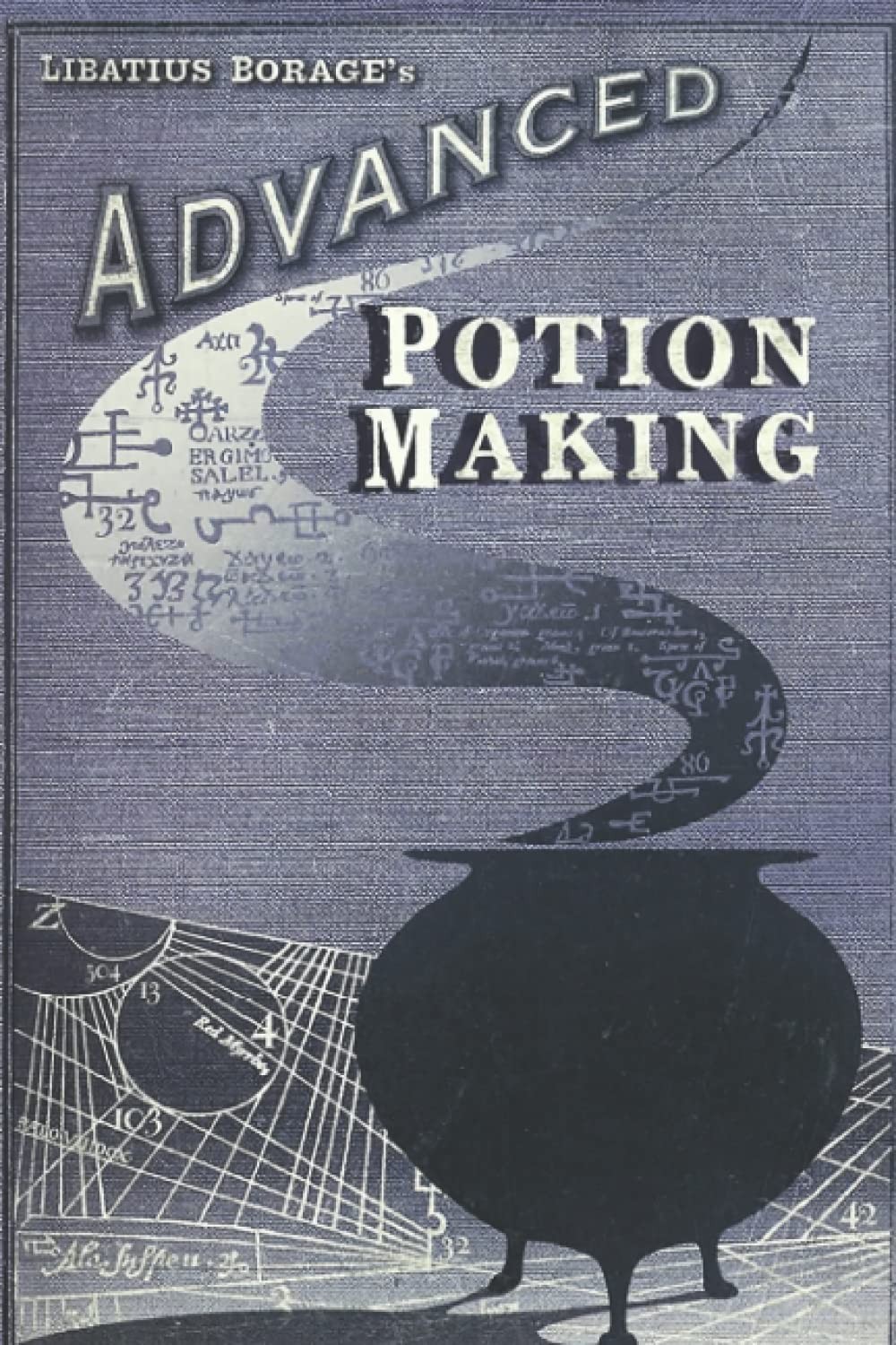 Advanced Potion-Making Blank Notebook: 110 pages, 6×9 inches