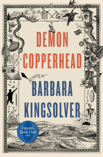 Demon Copperhead: A Novel – Hardcover By Kingsolver, Barbara – VERY GOOD
