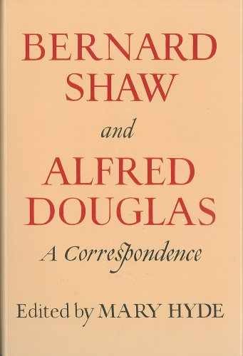 Bernard Shaw and Alfred Douglas, a – Hardcover, by Bernard Shaw – Very Good b