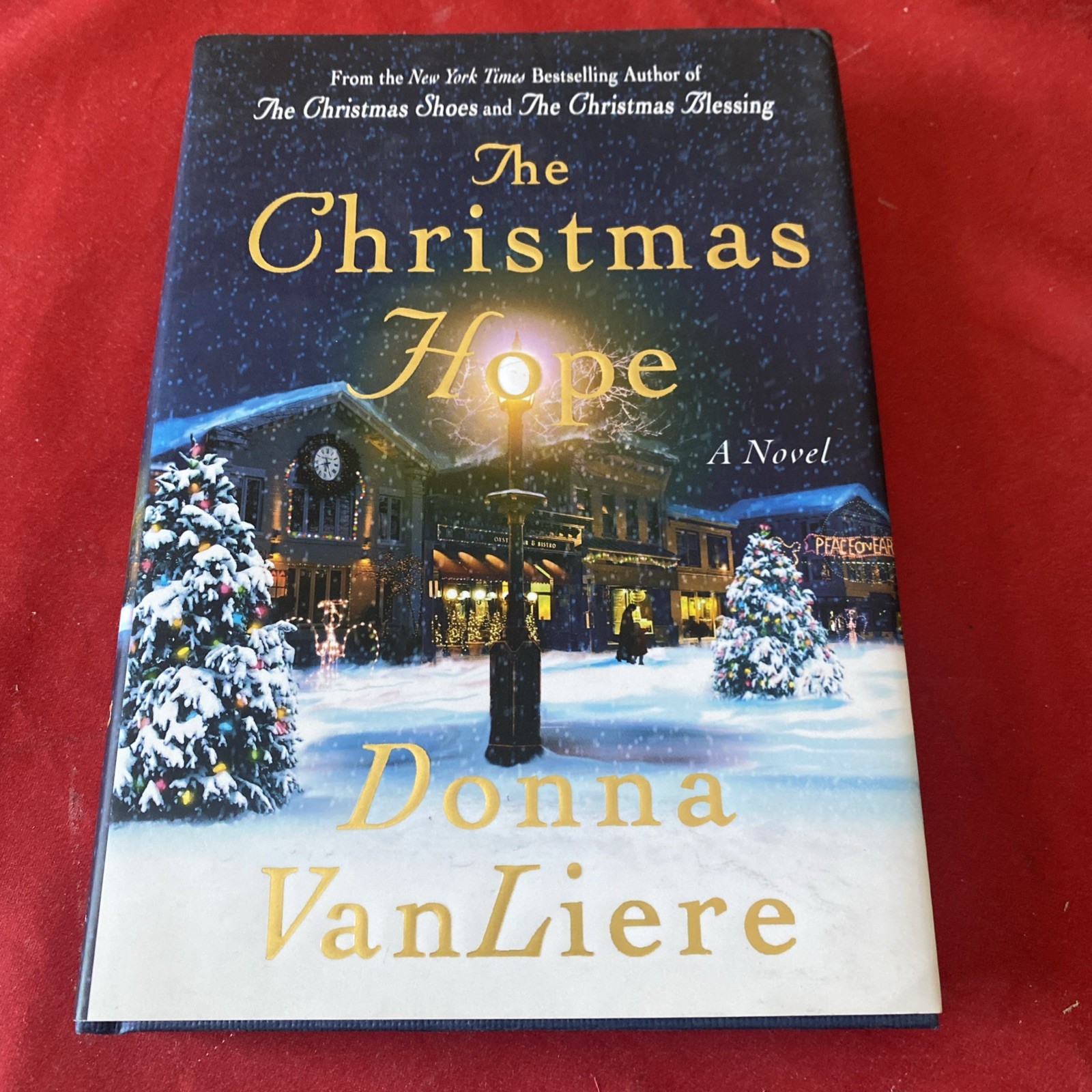 🎅🏼 Donna VanLiere – The Christmas Hope: A Novel (2005, Hard Book) $12.25!
