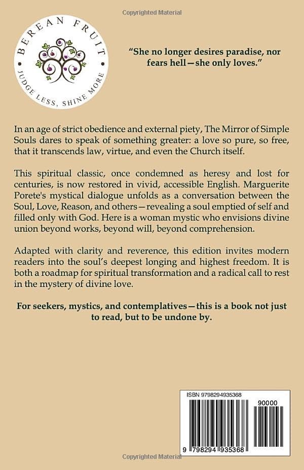 The Mirror of Simple Souls By Marguerite Porete In Plain English