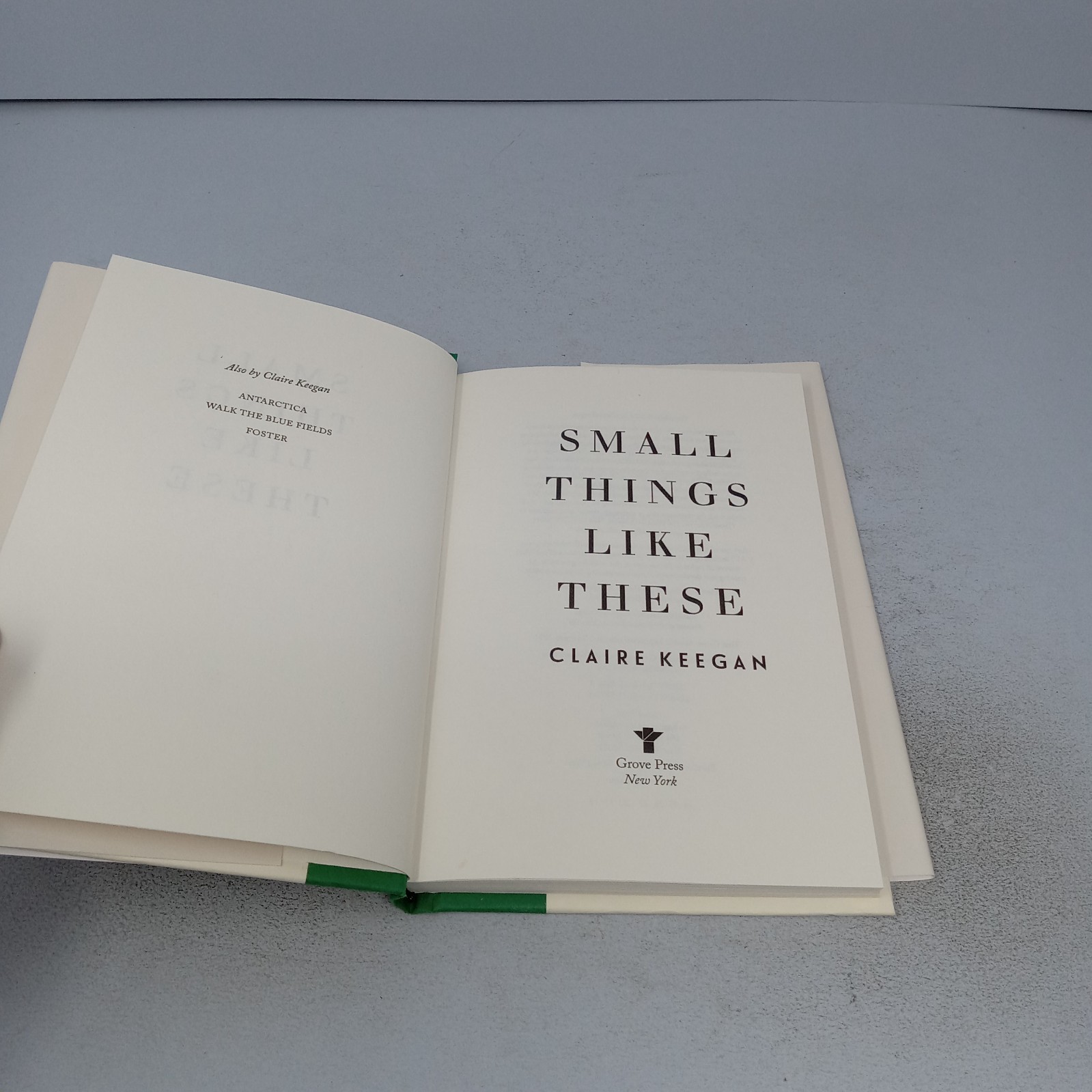 Small Things Like These: 2021 Grove Press Hardcover by Claire Keegan
