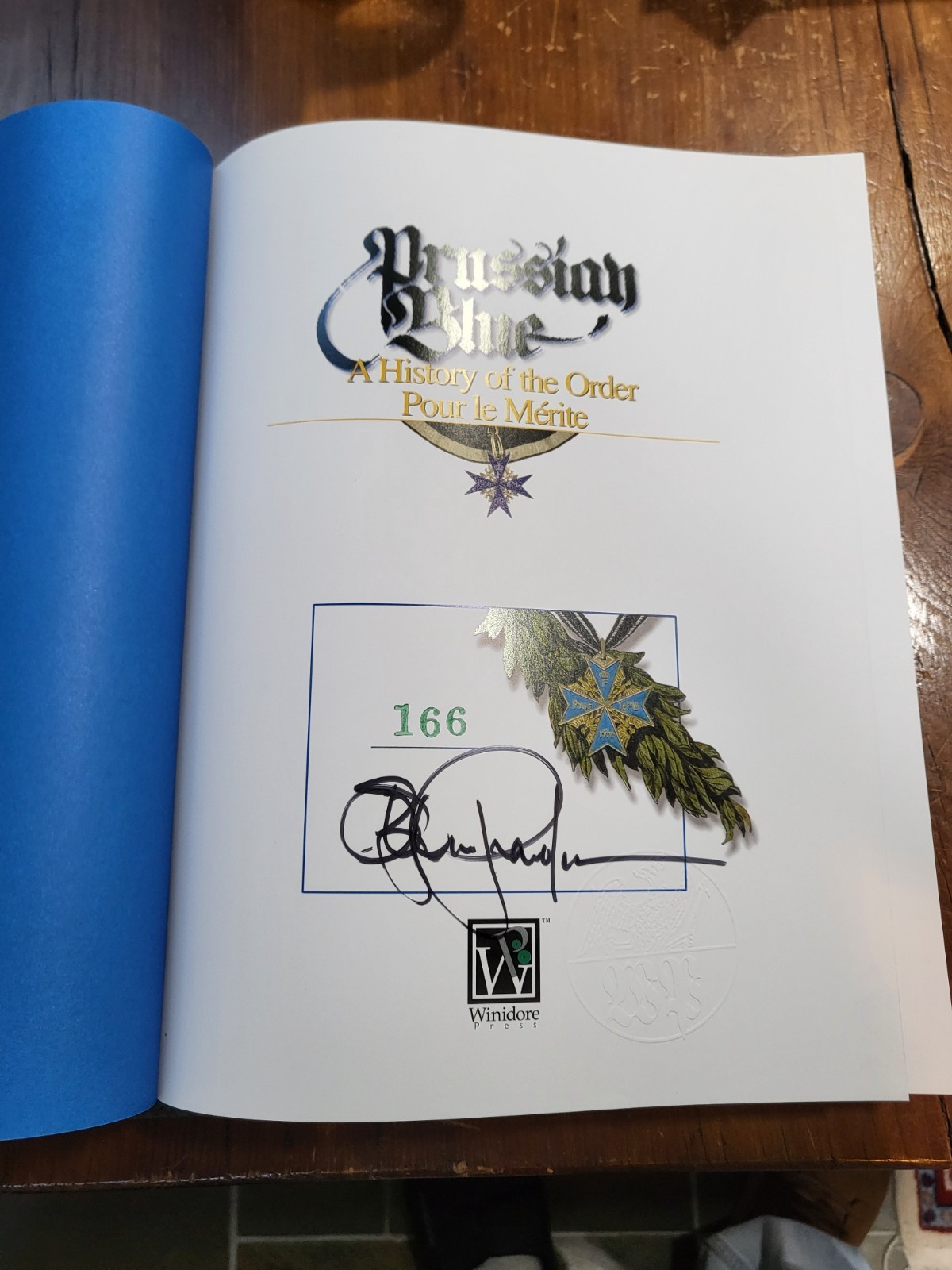 PRUSSIAN BLUE: A HISTORY OF THE ORDER POUR LE MERITE by Stephen Previtera
