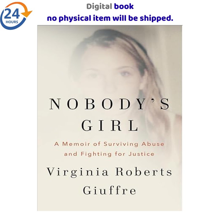 Nobody’s Girl: A Memoir of Surviving Abuse an 2025 Virginia Roberts Giuffre