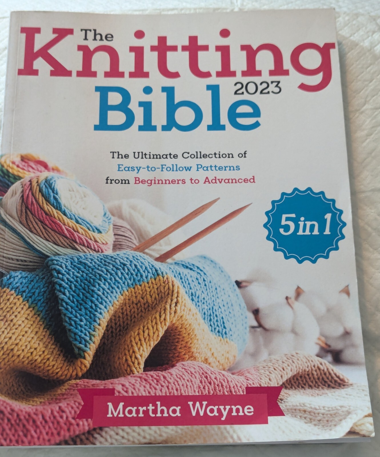 The Knitting Bible: [5 in 1] The Ultimate Collection of Easy… by Wayne, Martha