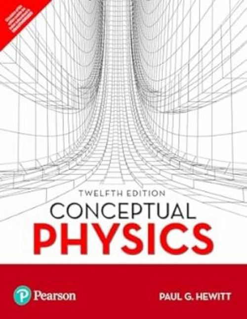 Conceptual Physics Paul G. Hewitt
