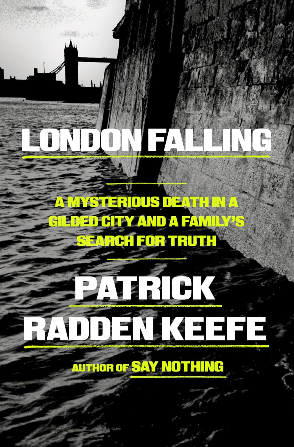 NEW Hardcover Book London Falling: A Mysterious Death by Patrick Radden Keefe