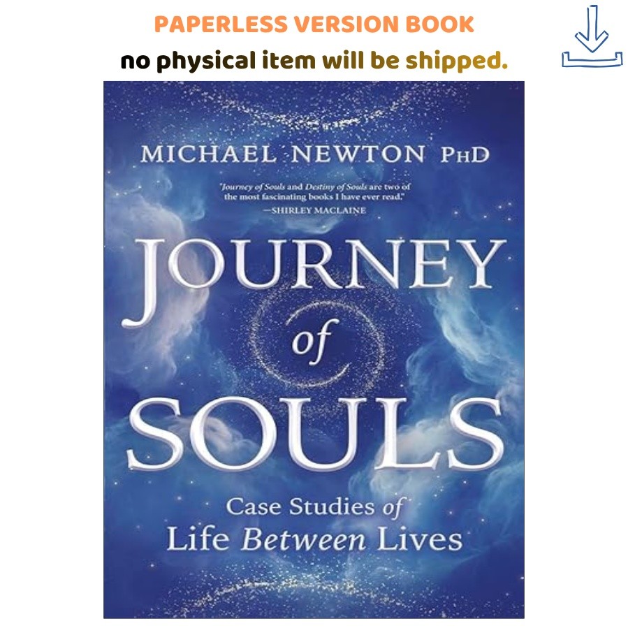 Journey of Souls: Case Studies of Life Between Lives (Mi, Michael Newton 2010