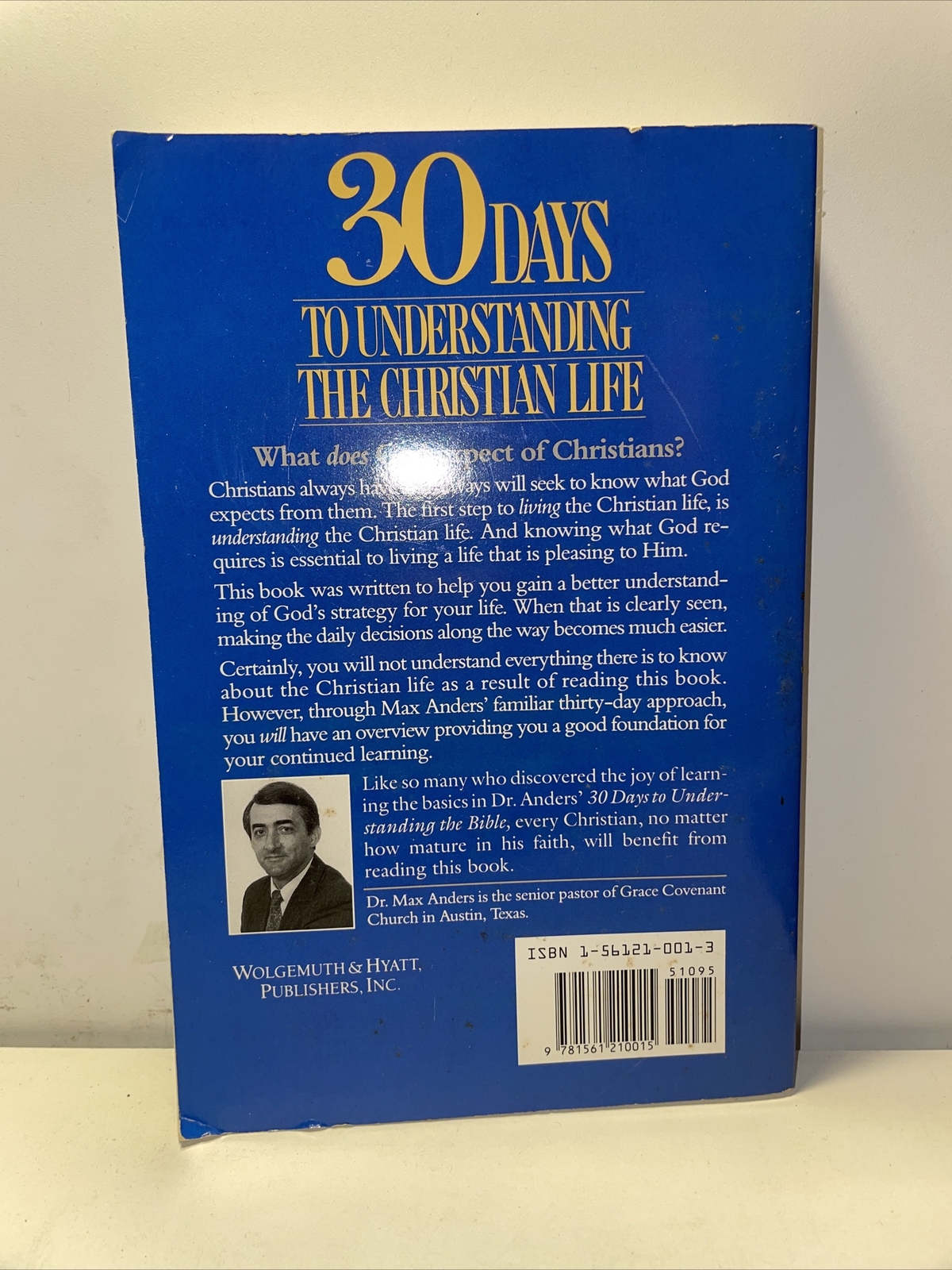 30 DAYS TO UNDERSTANDING The CHRISTIAN LIFE By Max E. Anders B2