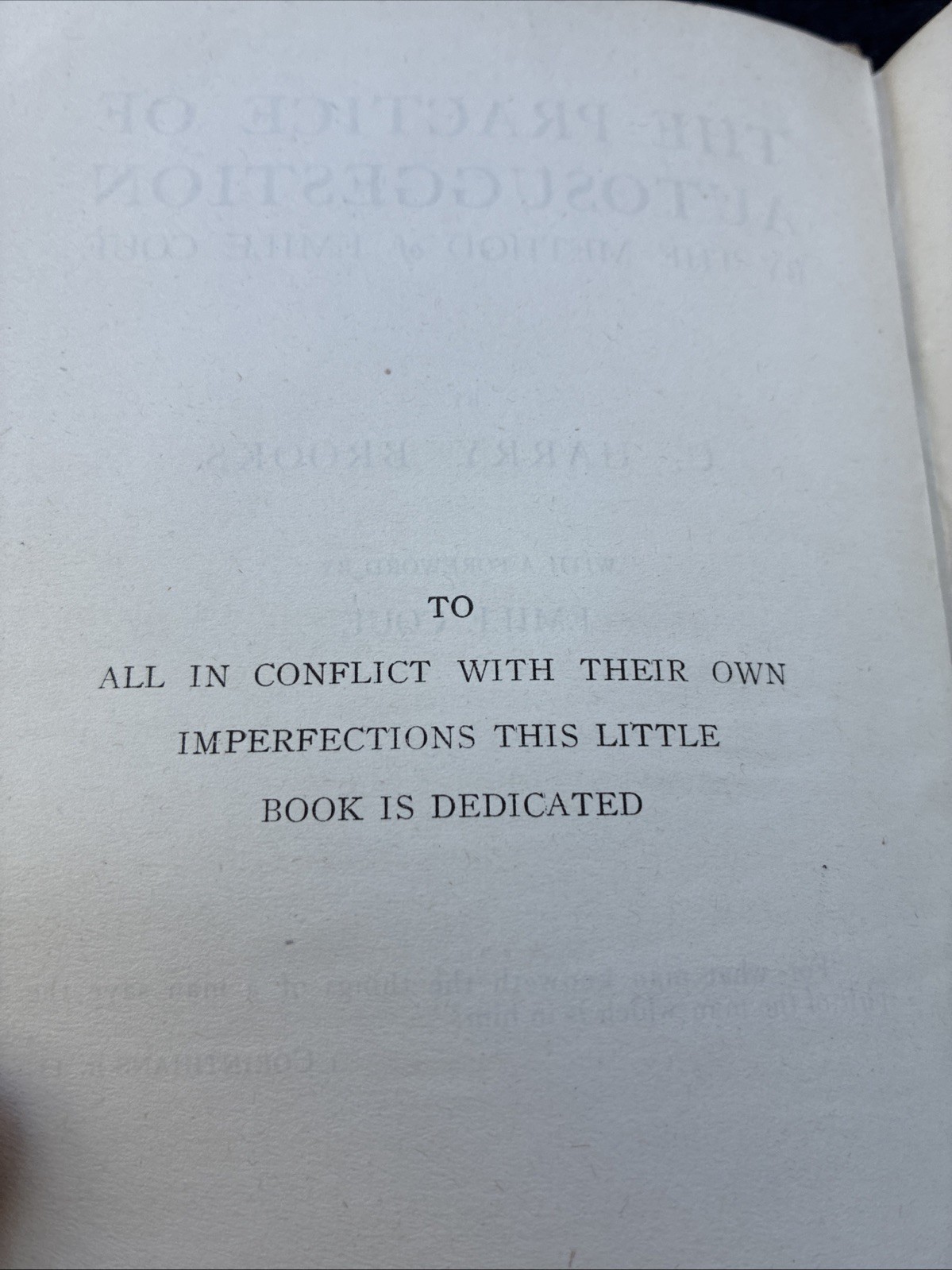 1922 Practice of Autosuggestion : By the Method of Emile Coue; HB