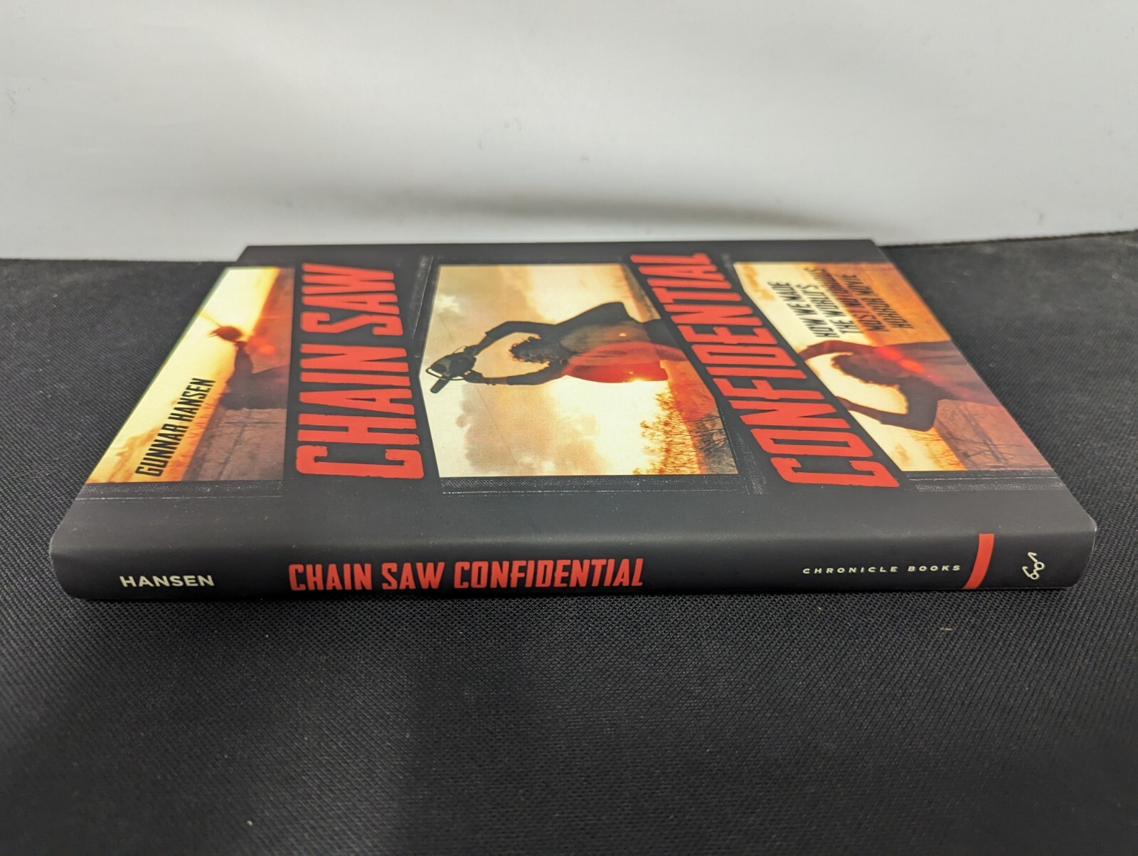 Chain Saw Confidential How We Made the World’s Most Notorious Horror Movie Texas