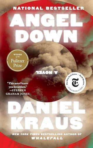 Angel Down (Pulitzer Prize Winner) by Kraus, Daniel – Paperback