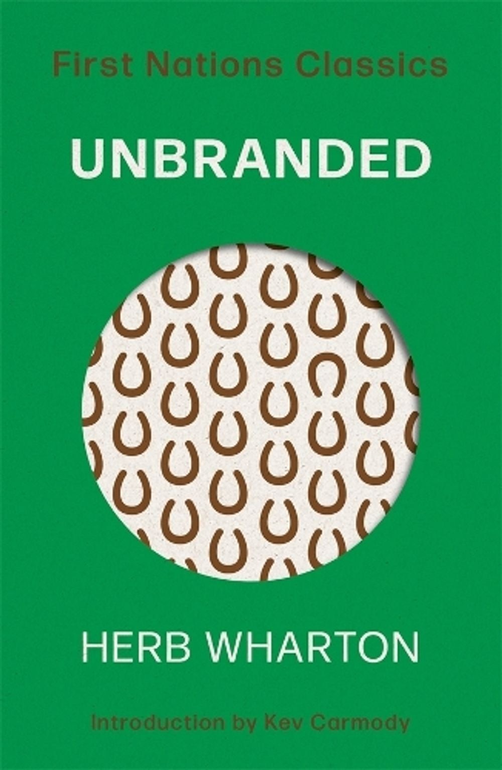 Unbranded: First Nations Classics by Herb Wharton Paperback Book