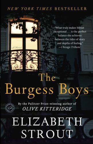 The Burgess Boys: A Novel – Elizabeth Strout, 0812979516, paperback, new