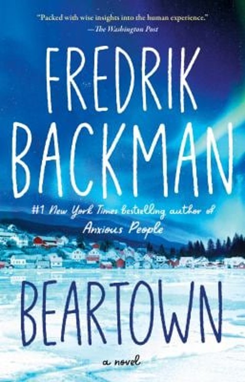 Beartown : A Novel Paperback Fredrik Backman