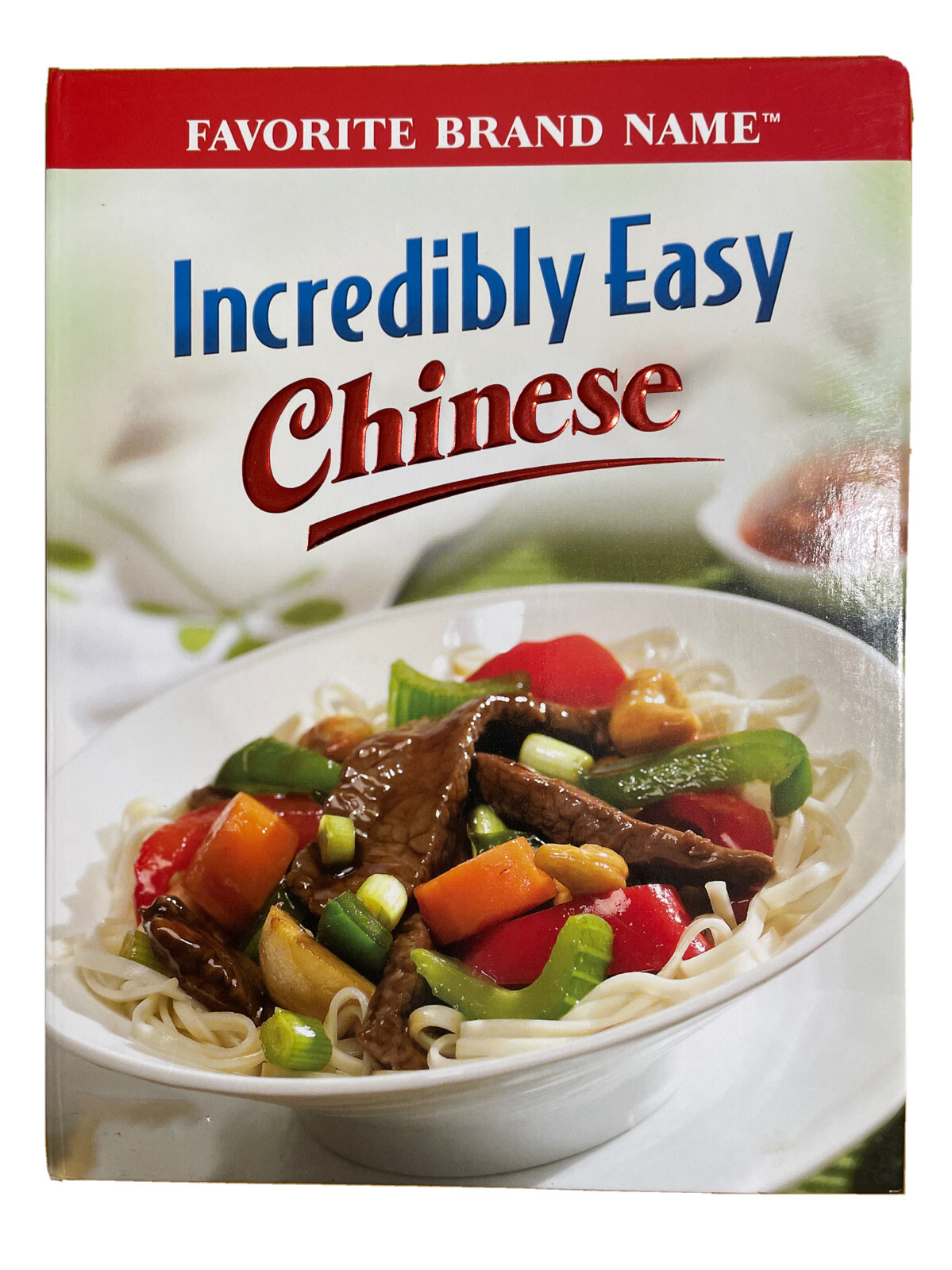Incredibly Easy Chinese Spiral Hardcover Cookbook 160 Pages