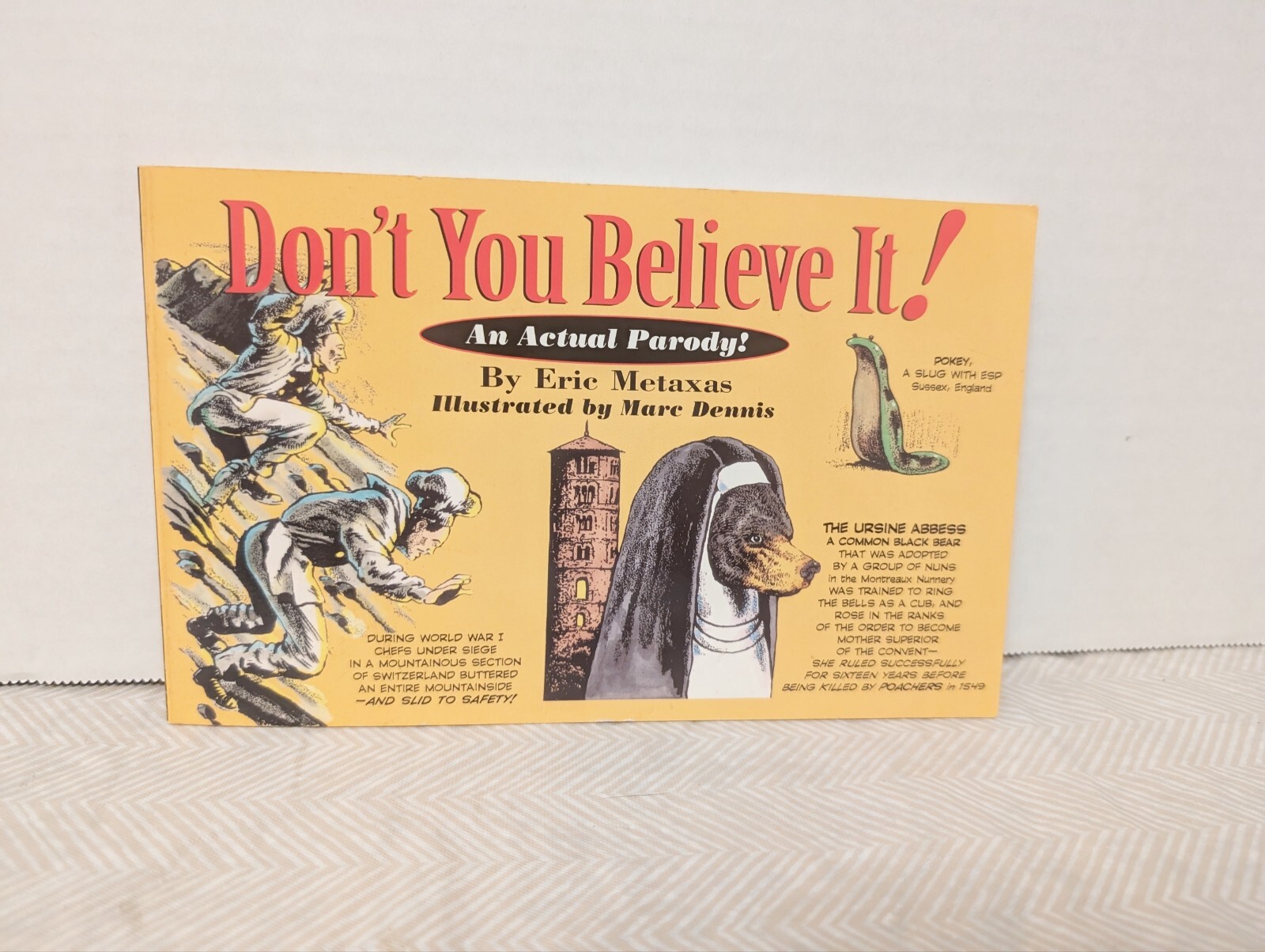 DON’T YOU BELIEVE IT! An Actual Parody – By Eric Metaxas & Marc Dennis – Book