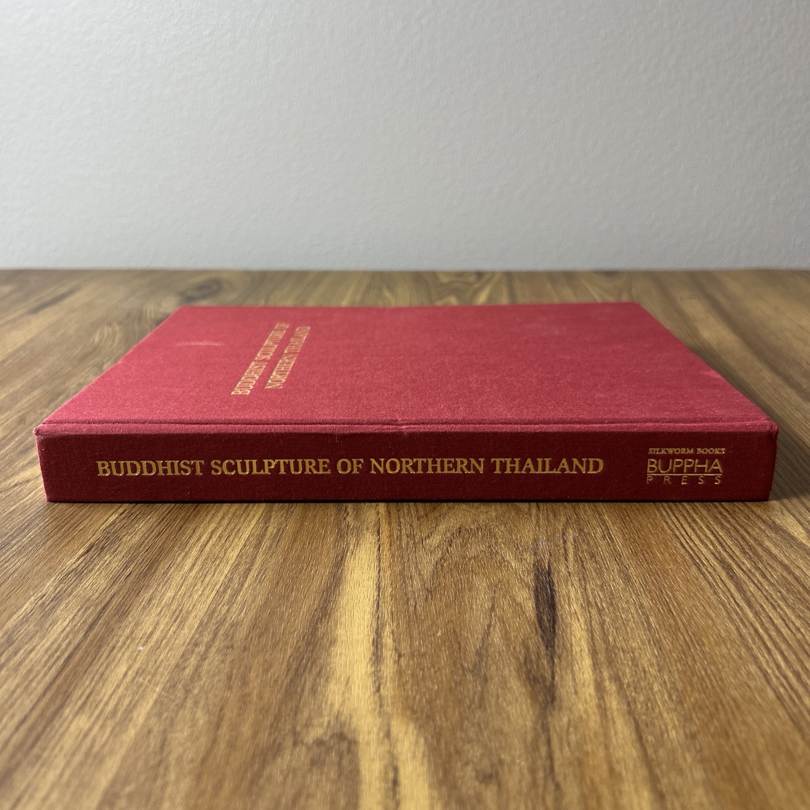 Buddhist Sculpture of Northern Thailand Carol Stratton 2004 Hardcover Book