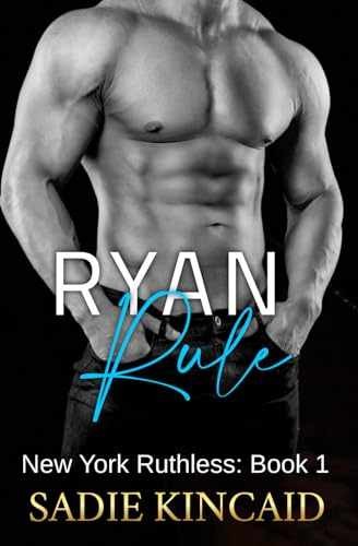 Ryan Rule: A Reverse Harem/ Dark Mafia – Paperback, by Kincaid Sadie – Very Good