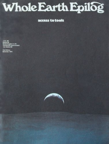 THE WHOLE EARTH EPILOG: ACCESS TO TOOLS By Stewart Brand *Excellent Condition*