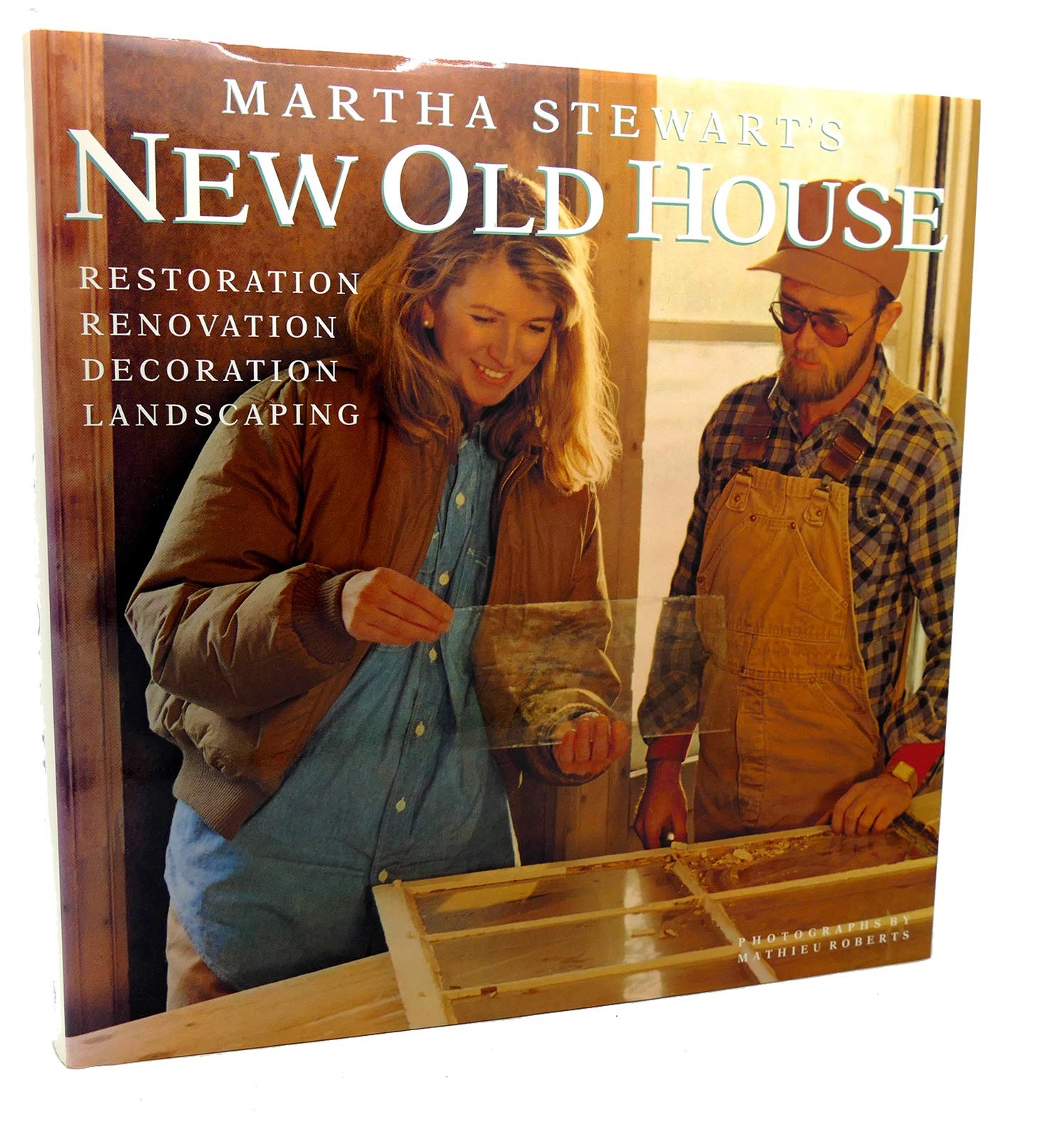 Martha Stewart’s New Old House: Restoration, Renovation, Decoration, Landsca…
