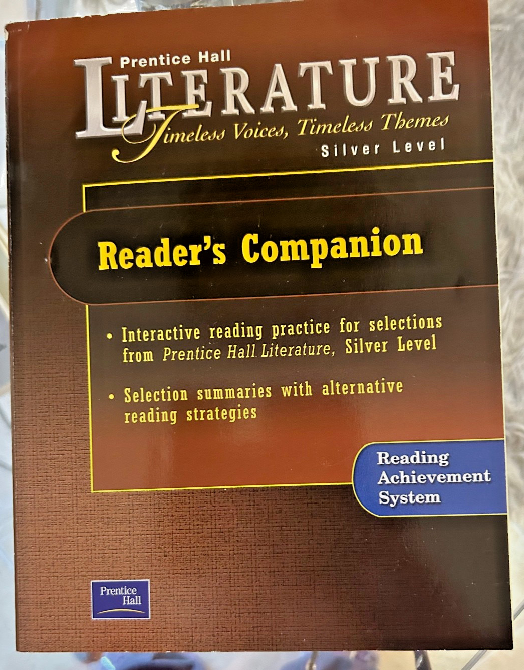 Prentice Hall Lit – Timeless Voices Timeless Themes -Silver – Reader’s companion