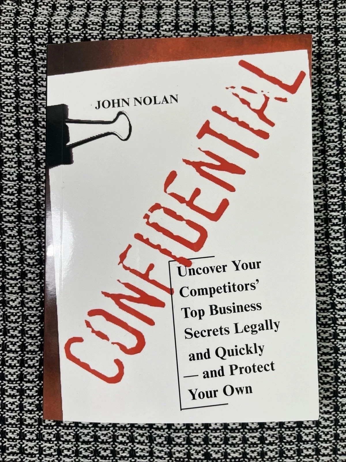 CONFIDENTIAL WRITTEN BY JOHN NOLAN BRAND NEW PAPERBACK